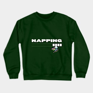 Loading Nap! White Text Crewneck Sweatshirt